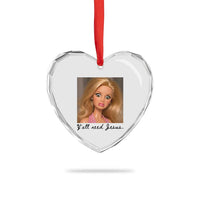 Ya'll Need Jesus Disgusted Face Christian Funny Heart Crystal Glass Ornament