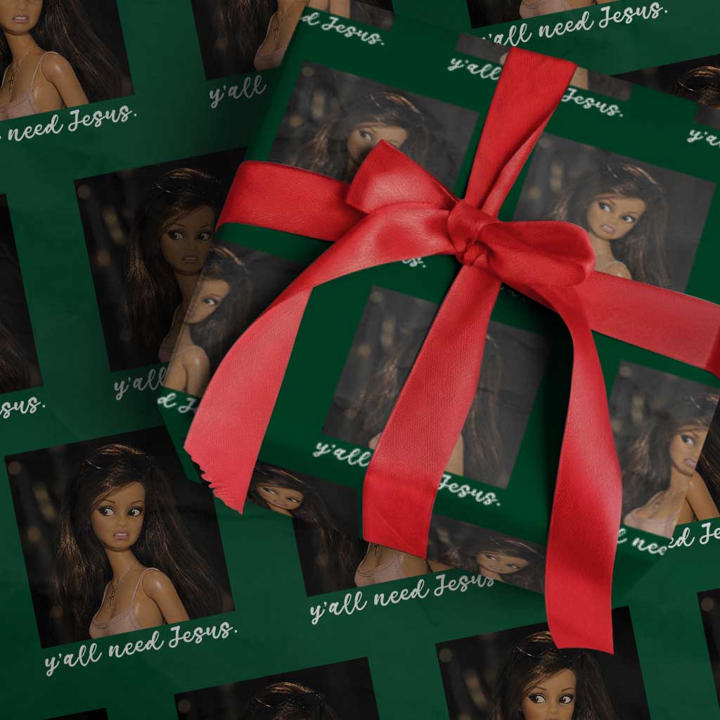 Yall Need Jesus Funny Doll Side Eye Meme Wrapping Paper Roll Sarcastic Southern Humor Religion Faith