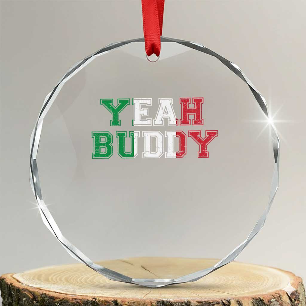Yeah Buddy Italian Flag Crystal Glass Ornament Vintage Retro - Wonder Print Shop