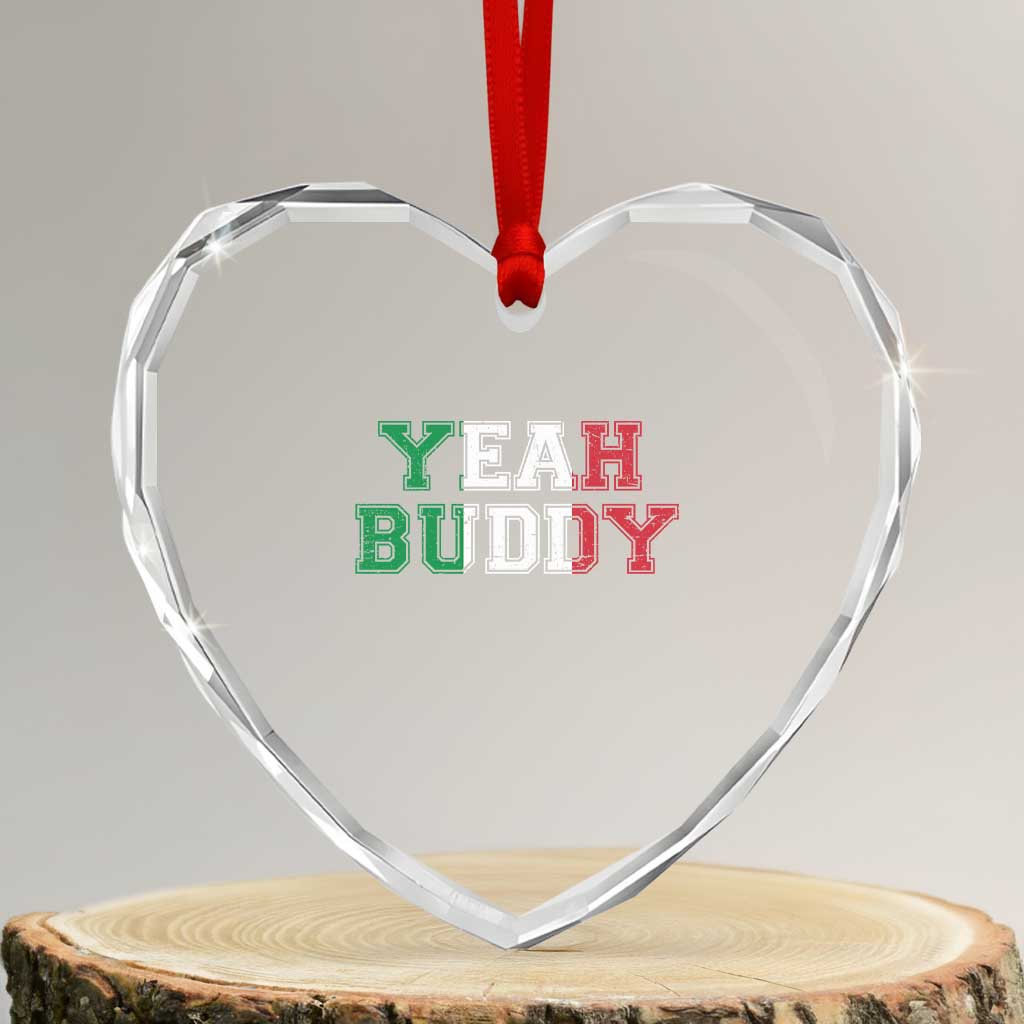 Yeah Buddy Italian Flag Heart Crystal Glass Ornament Vintage Retro - Wonder Print Shop