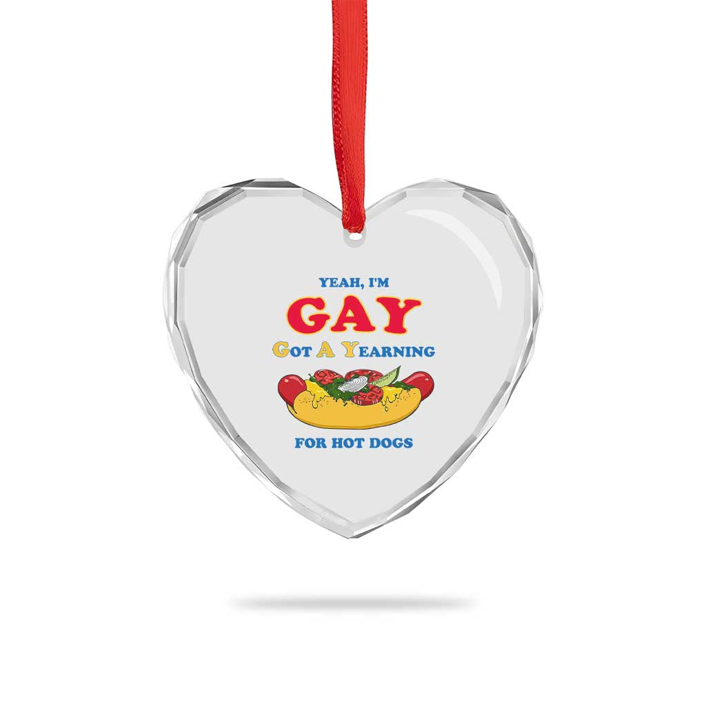 Yeah I’m GAY Got A Yearning For Hot Dogs Heart Crystal Glass Ornament Funny Foodie Humor Retro Graphic