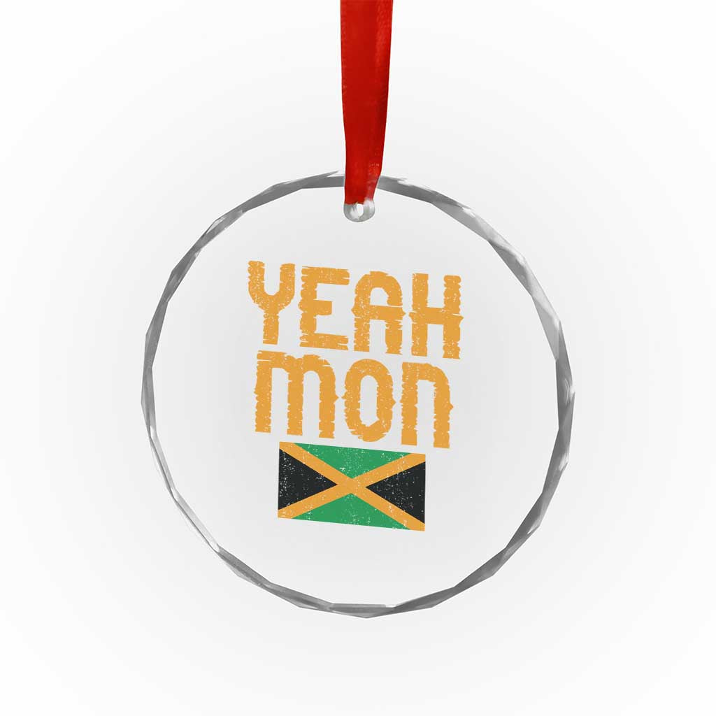 Yeah Mon Jamaican Pride Crystal Glass Ornament Jamaican Vacation Jamaica Reggae Roots - Wonder Print Shop