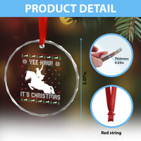 Yee Haw It Is Christmas Crystal Glass Ornament Funny Ugly Xmas Rodeo Gift For Cowgirl - Wonder Print Shop