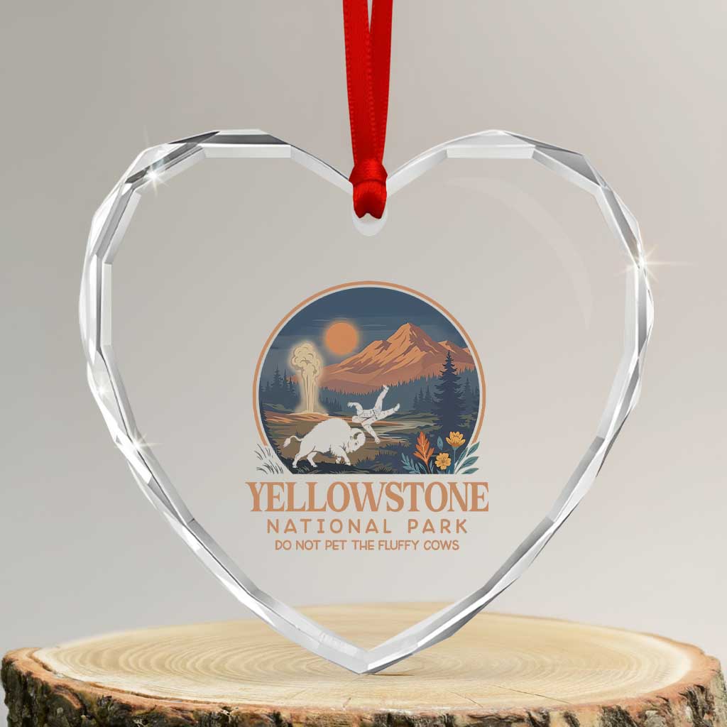 Yellowstone National Park Do Not Pet The Fluffy Cows Heart Crystal Glass Ornament Amusing Bison Encounter Campsite Toss