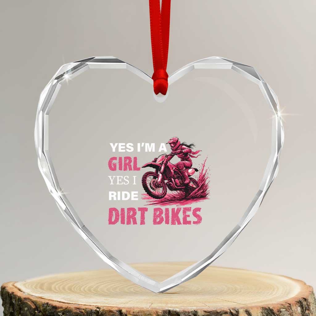 Yes I'm A Girl Yes I Ride Dirt Bikes Heart Crystal Glass Ornament Motocross Biker - Wonder Print Shop