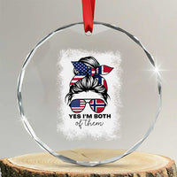 Yes I'm Both of Them Half Norwegian American Crystal Glass Ornament