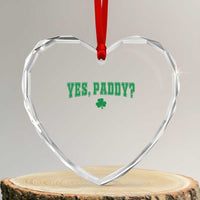 Yes Paddy Funny St Patricks Day Heart Crystal Glass Ornament Shamrock Irish Girls