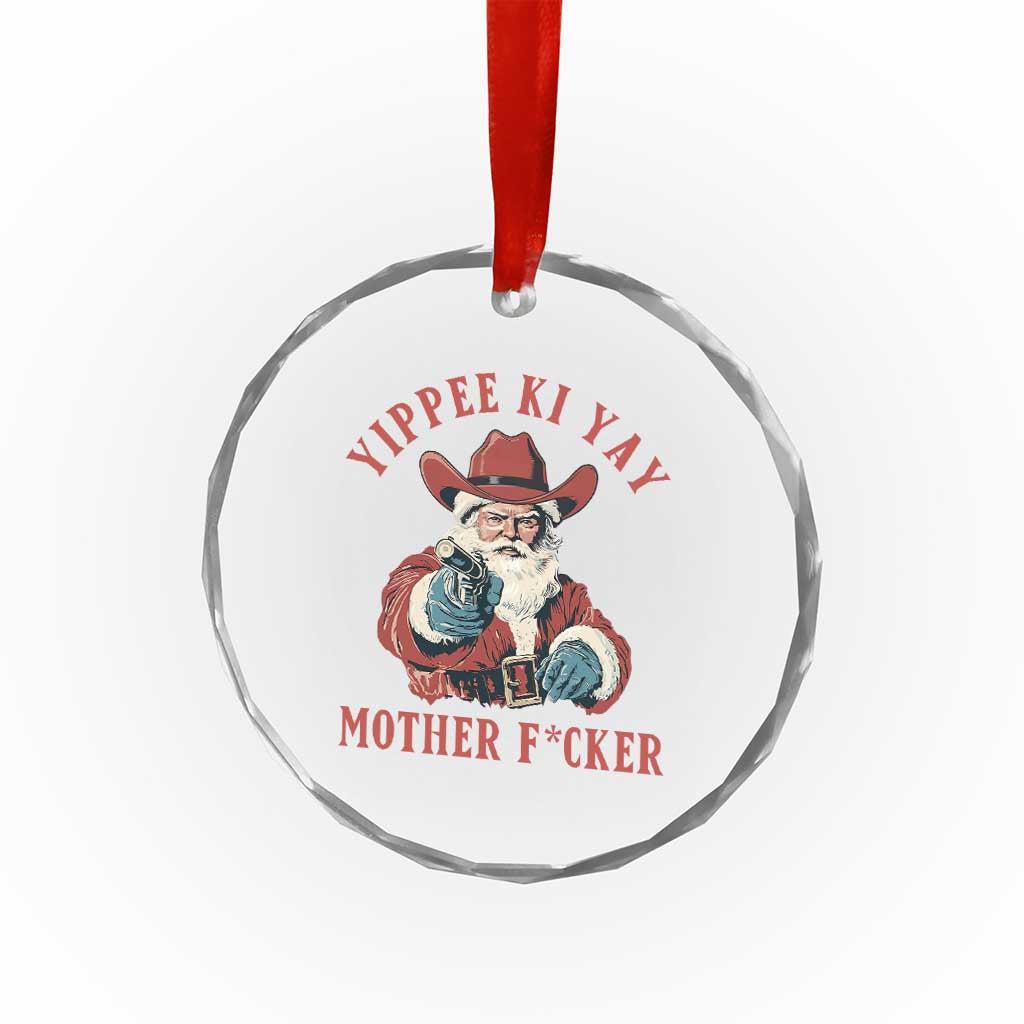 Yippee Ki Yay Mother Fcker Crystal Glass Ornament Funny Santa Gun Christmas - Wonder Print Shop