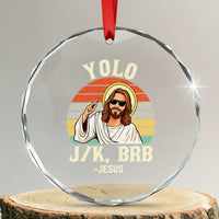 Yolo Jk BRB Jesus Crystal Glass Ornament Funny Easter Christian