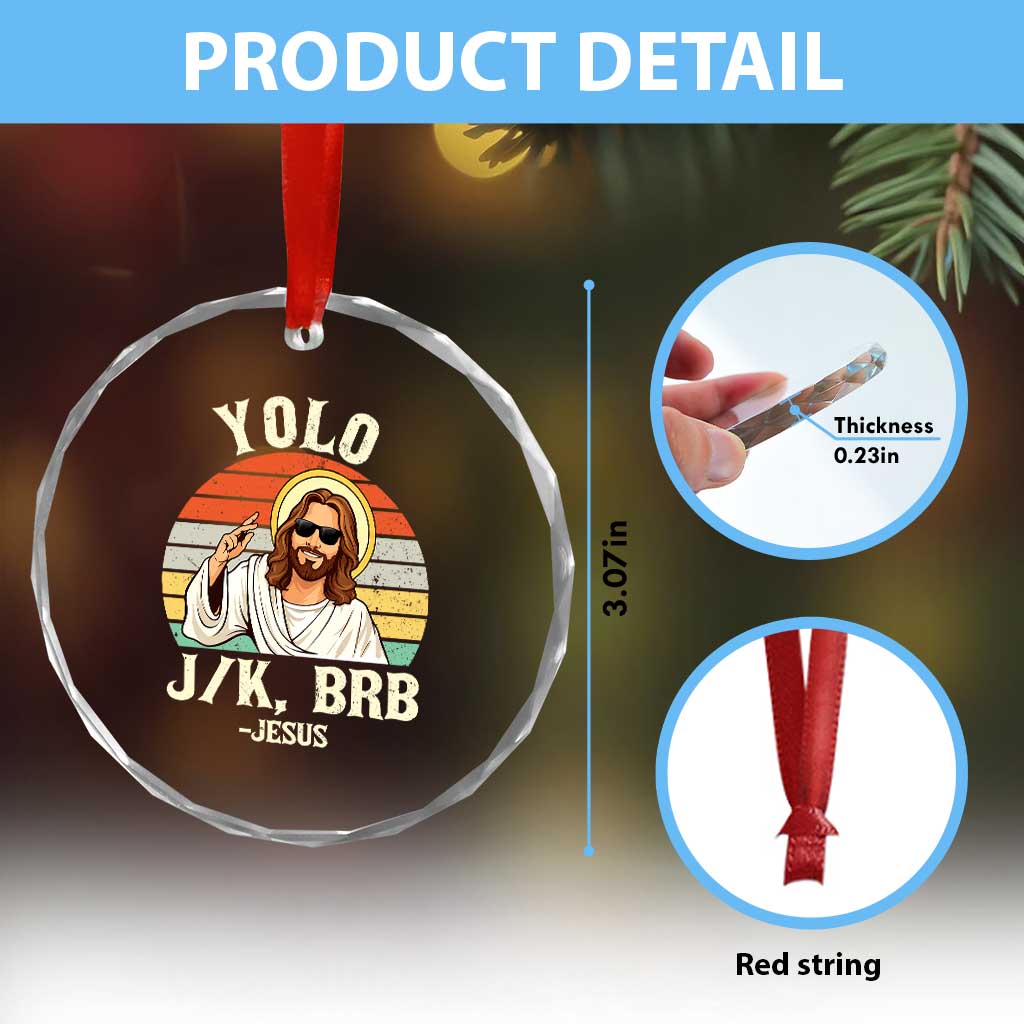 Yolo Jk BRB Jesus Crystal Glass Ornament Funny Easter Christian