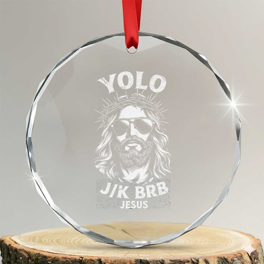 Yolo Jk BRB Jesus Crystal Glass Ornament Funny Easter Ressurection Christians - Wonder Print Shop