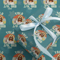Yolo Jk BRB Jesus Wrapping Paper Roll Funny Easter Christian