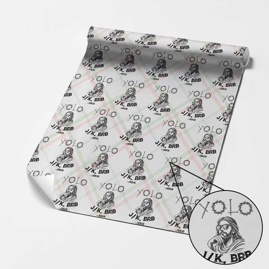 Yolo Jk BRB Jesus Wrapping Paper Roll Funny Easter Day Ressurection Christians - Wonder Print Shop