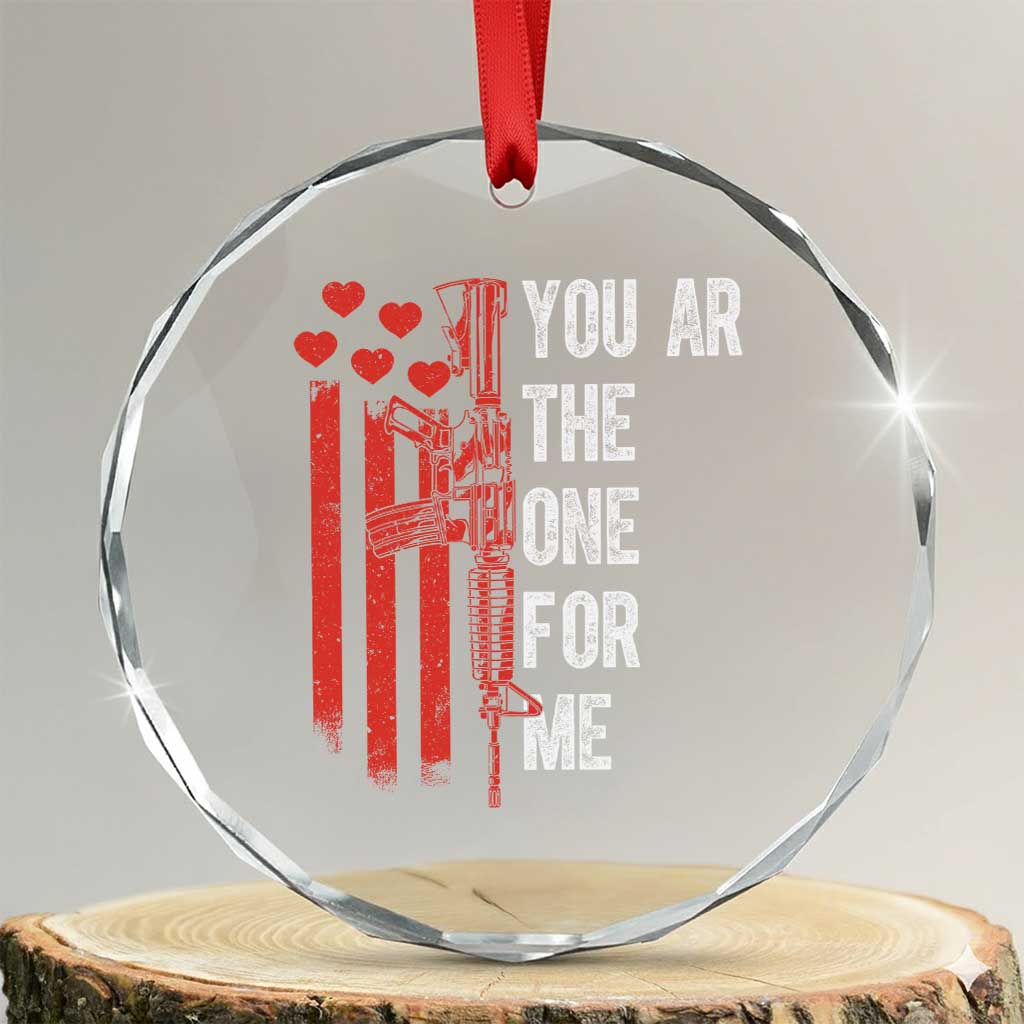 You AR The One for Me Crystal Glass Ornament Patriotic Valentine Gun Romantic Rifle and Flag