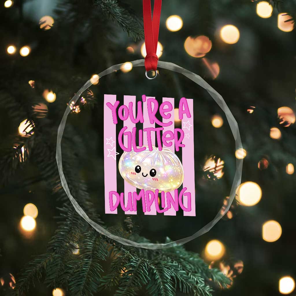 You Are A Glitter Dumpling Cute Preppy Pastel Graphic Crystal Glass Ornament Kawaii Pastel Pink Striped Food Quote