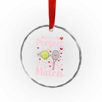You Are My Perfect Match Crystal Glass Ornament Gift For Tennis Couple - Wonder Print Shop
