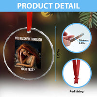 You Rushed Through Your Test Crystal Glass Ornament Funny Test Day Teacher Meme