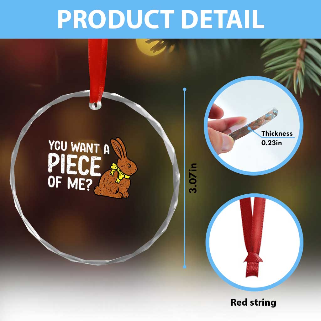 You Want A Piece Of Me Crystal Glass Ornament Funny Easter Chocolate Bunny