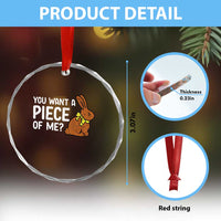 You Want A Piece Of Me Crystal Glass Ornament Funny Easter Chocolate Bunny