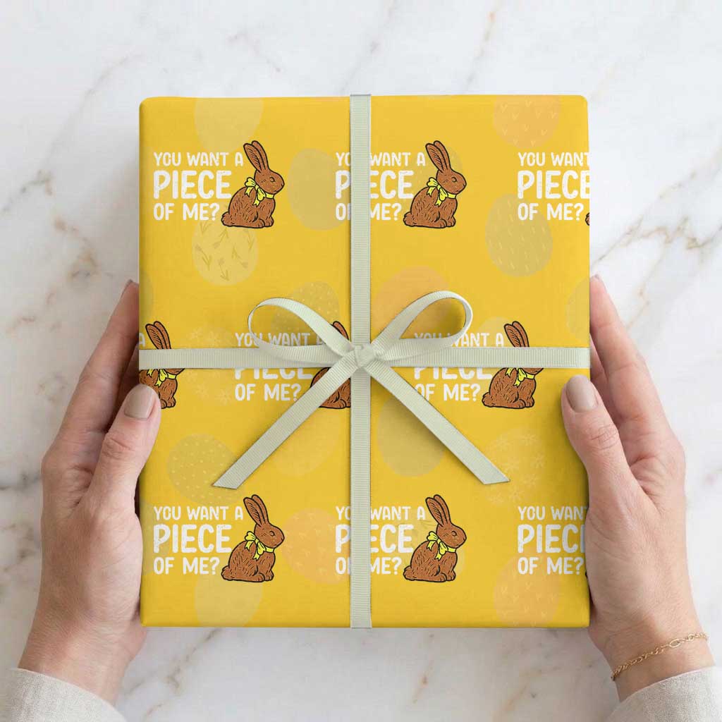 You Want A Piece Of Me Wrapping Paper Roll Funny Easter Chocolate Bunny