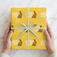 You Want A Piece Of Me Wrapping Paper Roll Funny Easter Chocolate Bunny