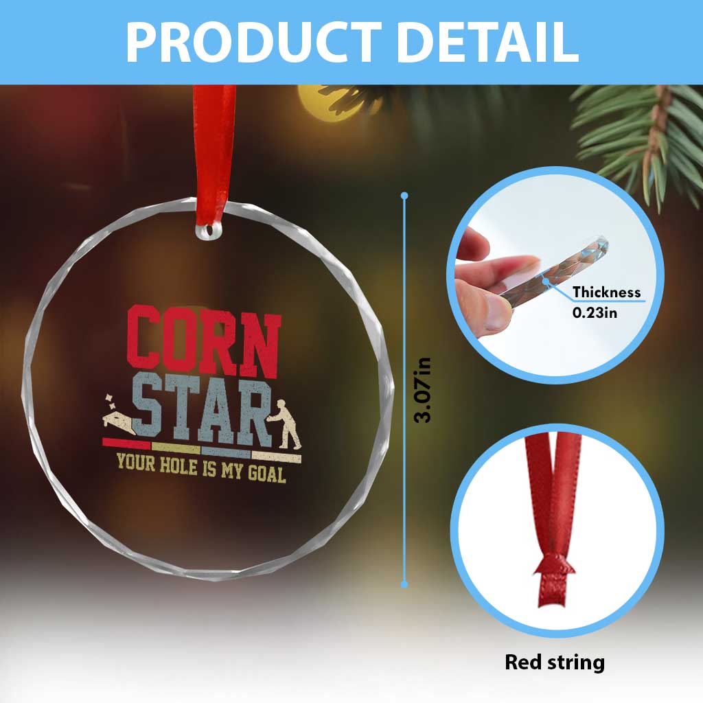 Your Hole is My Goal Inappropriate Cornhole Crystal Glass Ornament Funny Naughty Adult Humor Cornstar