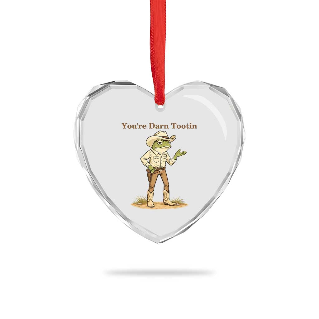 You're Darn Tootin Heart Crystal Glass Ornament Funny Cowboy Frog Meme