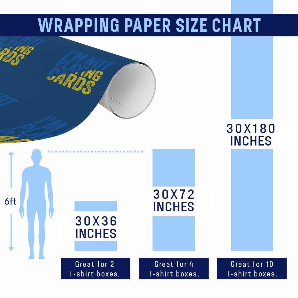 Zelensky I'm Not Playing Cards Wrapping Paper Roll - Wonder Print Shop