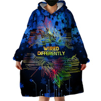 Autism Acceptance Month Neurodiversity - Wired Differently Wearable Blanket Hoodie TS07 - Wonder Print Shop