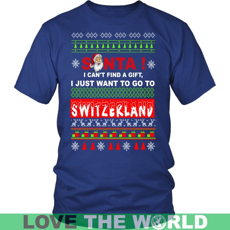 I Just Want To Go To Switzerland T Shirt RLT13 - Wonder Print Shop