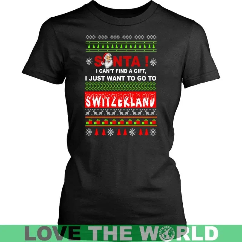 I Just Want To Go To Switzerland T Shirt RLT13 - Wonder Print Shop