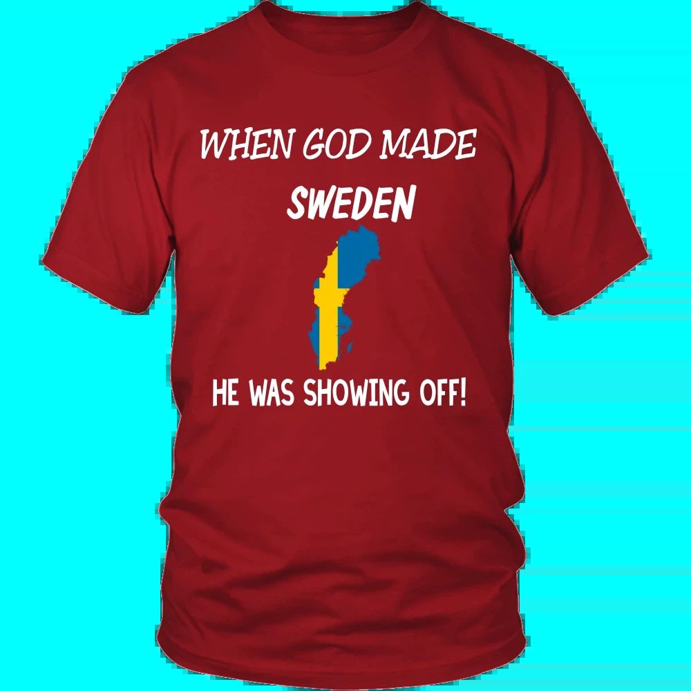 When God Made Sweden T Shirt RLT7 - Wonder Print Shop