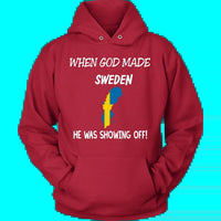 When God Made Sweden T Shirt RLT7 - Wonder Print Shop