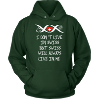 Switzerland Will Always Live In Me T Shirt RLT13 - Wonder Print Shop