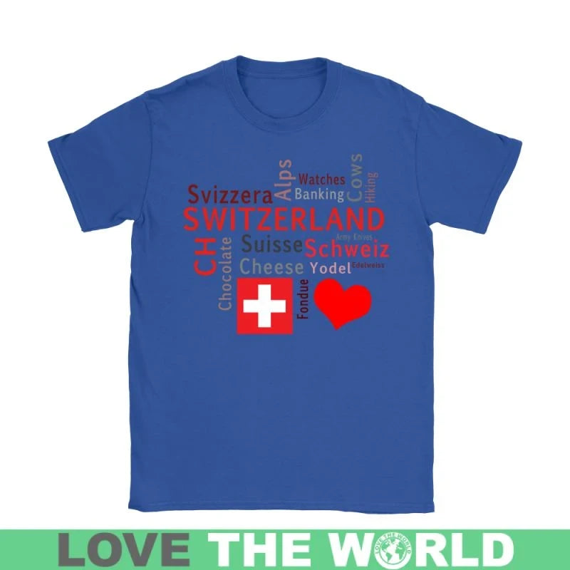 The Best Things In Switzerland T Shirt RLT13 - Wonder Print Shop