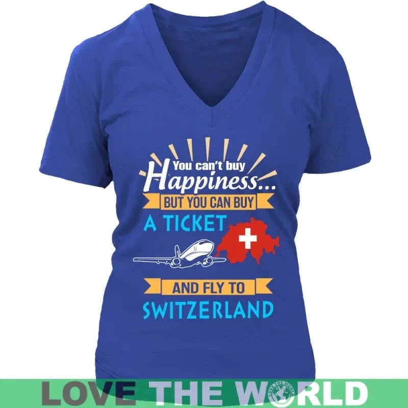Buy A Ticket And Fly To Switzerland T Shirt RLT13 - Wonder Print Shop