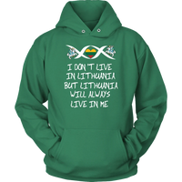 Lithuania Will Always Live In Me T Shirt01 RLT6 - Wonder Print Shop