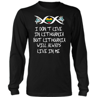 Lithuania Will Always Live In Me T Shirt01 RLT6 - Wonder Print Shop