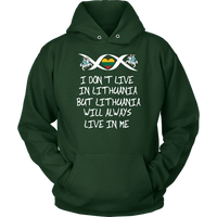 Lithuania Will Always Live In Me T Shirt01 RLT6 - Wonder Print Shop