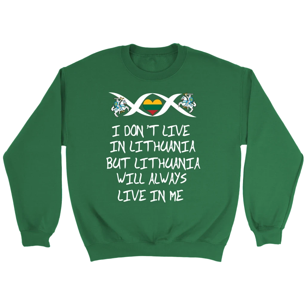 Lithuania Will Always Live In Me T Shirt01 RLT6 - Wonder Print Shop