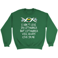 Lithuania Will Always Live In Me T Shirt01 RLT6 - Wonder Print Shop