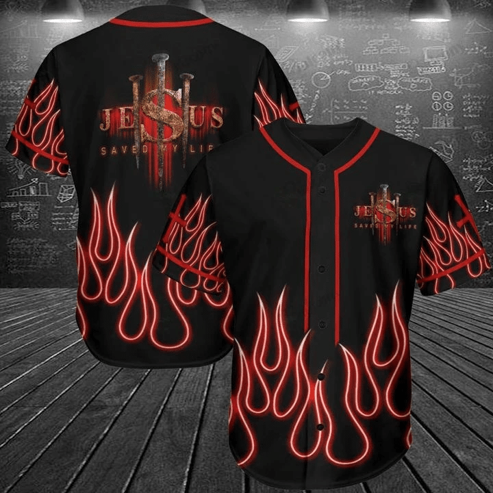 Jesus Saved My Life Flaming Baseball Jersey LT13 - Wonder Print Shop