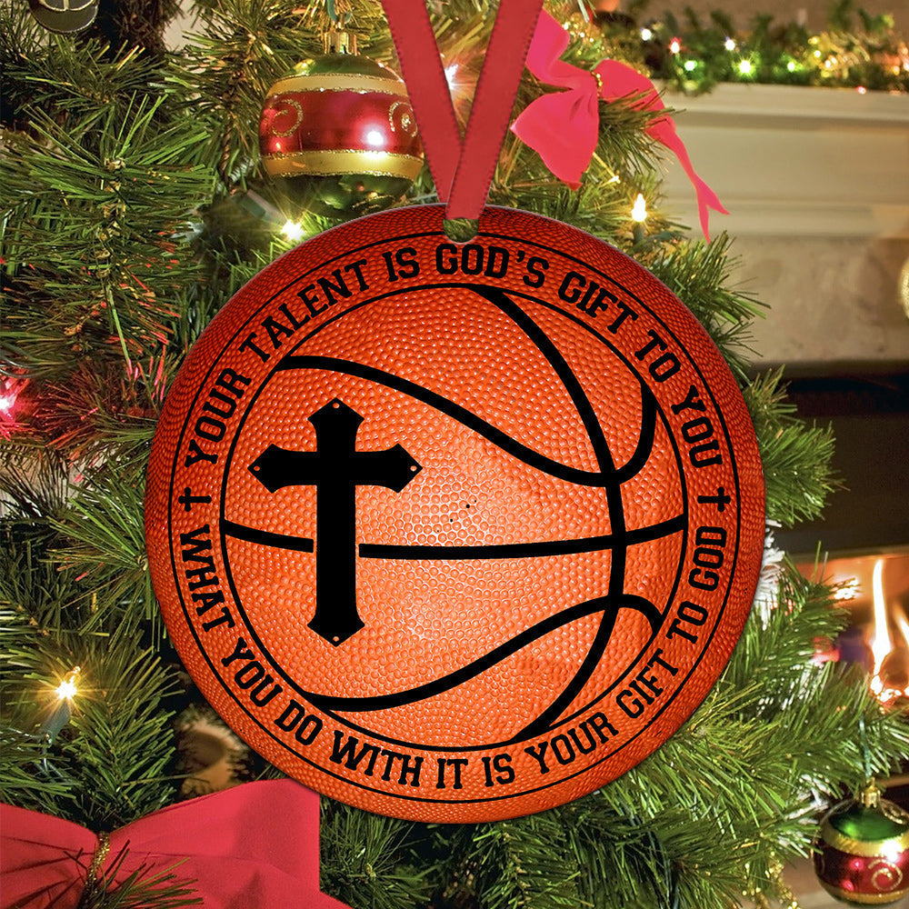 basketball-your-talent-is-god-gift-lovers-circle-ornament