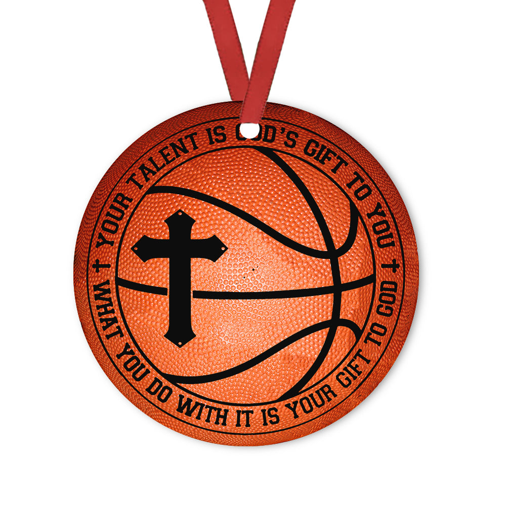 basketball-your-talent-is-god-gift-lovers-circle-ornament