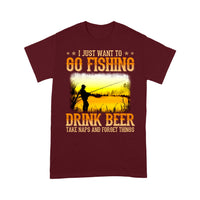 I Just Want To Go Fishing, Drink Beer, Take Naps And Forget Things - Wonder Print Shop