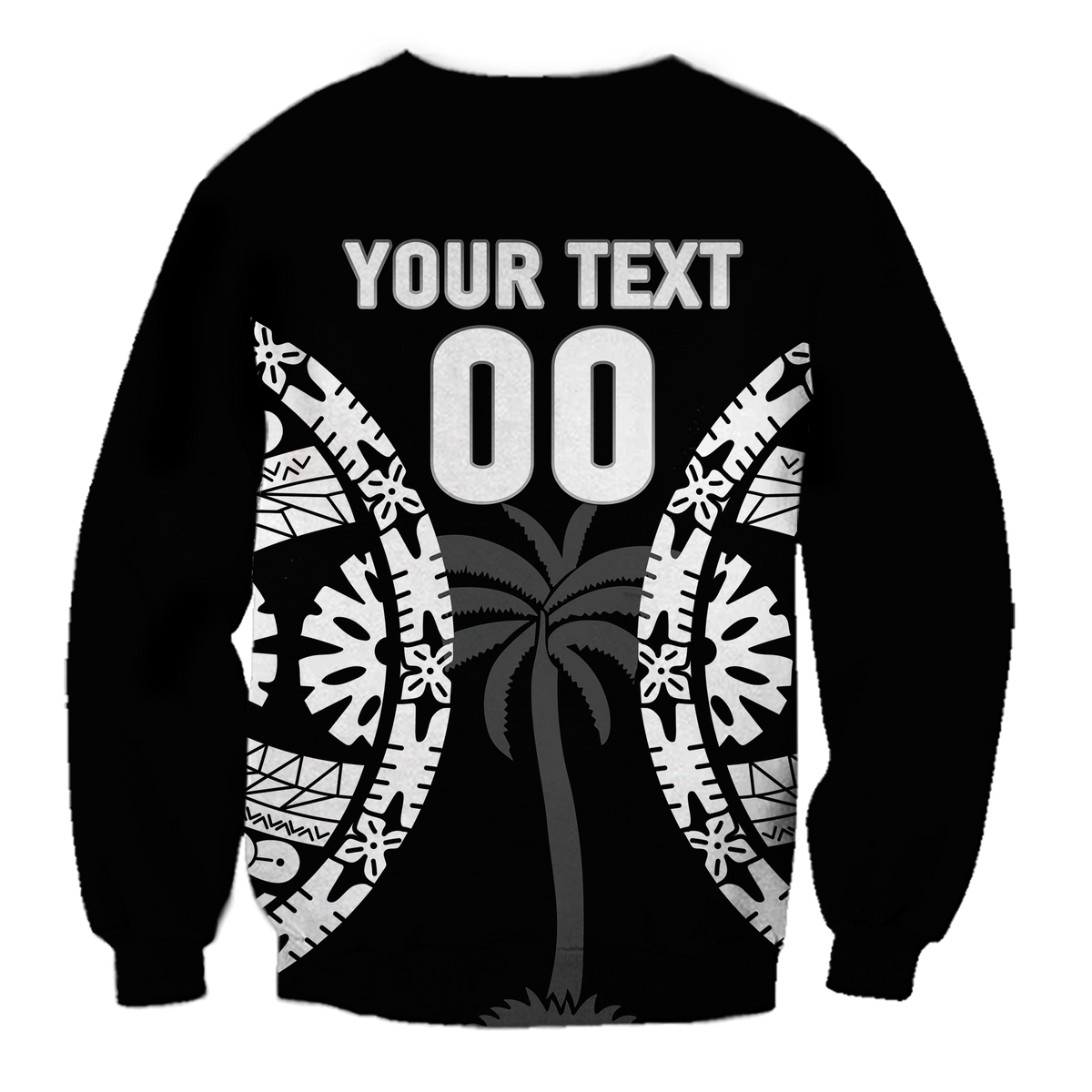 Black sweatshirt back with 'YOUR TEXT' above large 00 and white tapa palm graphic