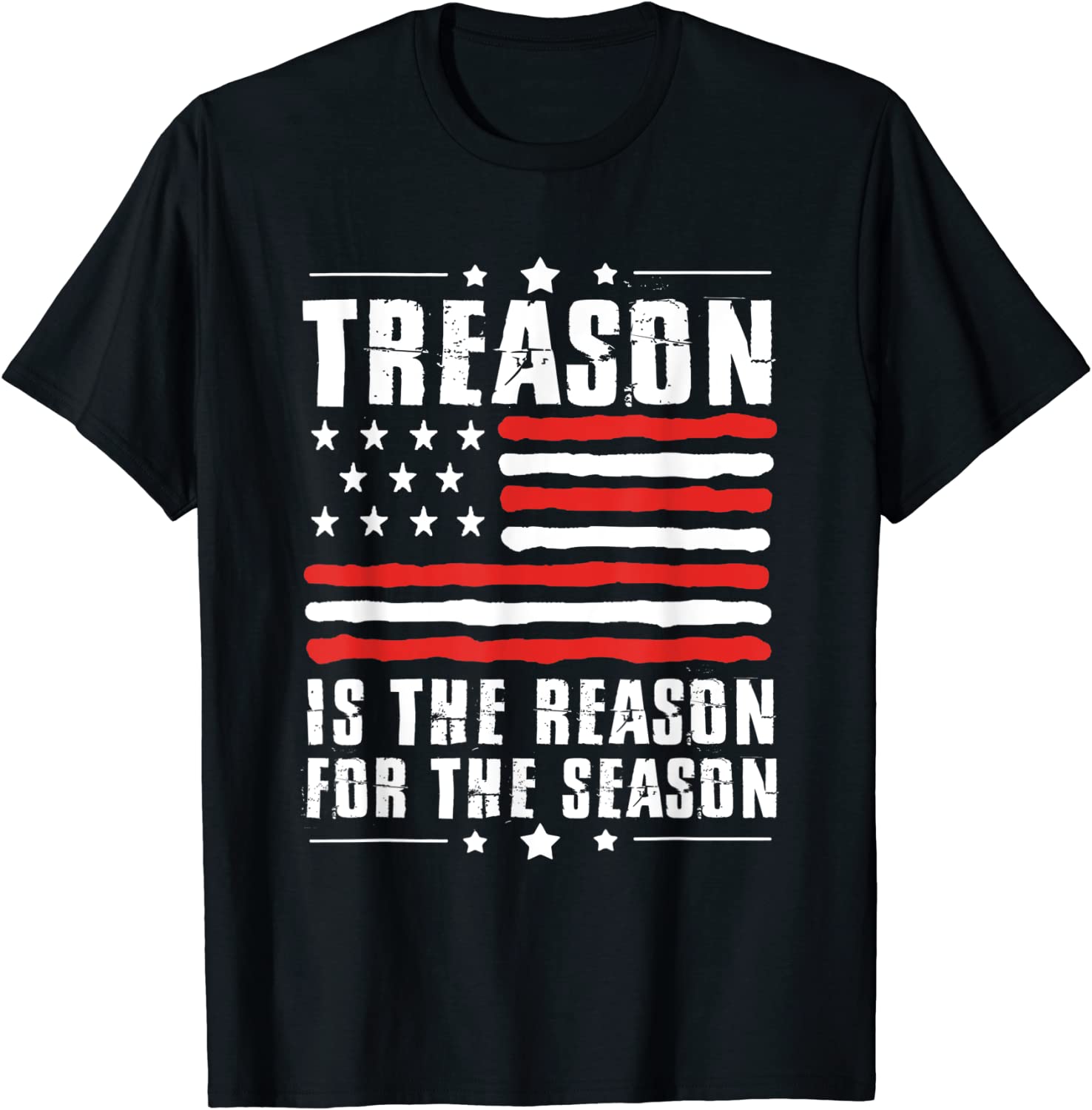 Treason Is The Reason For The Season 4th of July Funny Retro T shirt LT02 - Wonder Print Shop