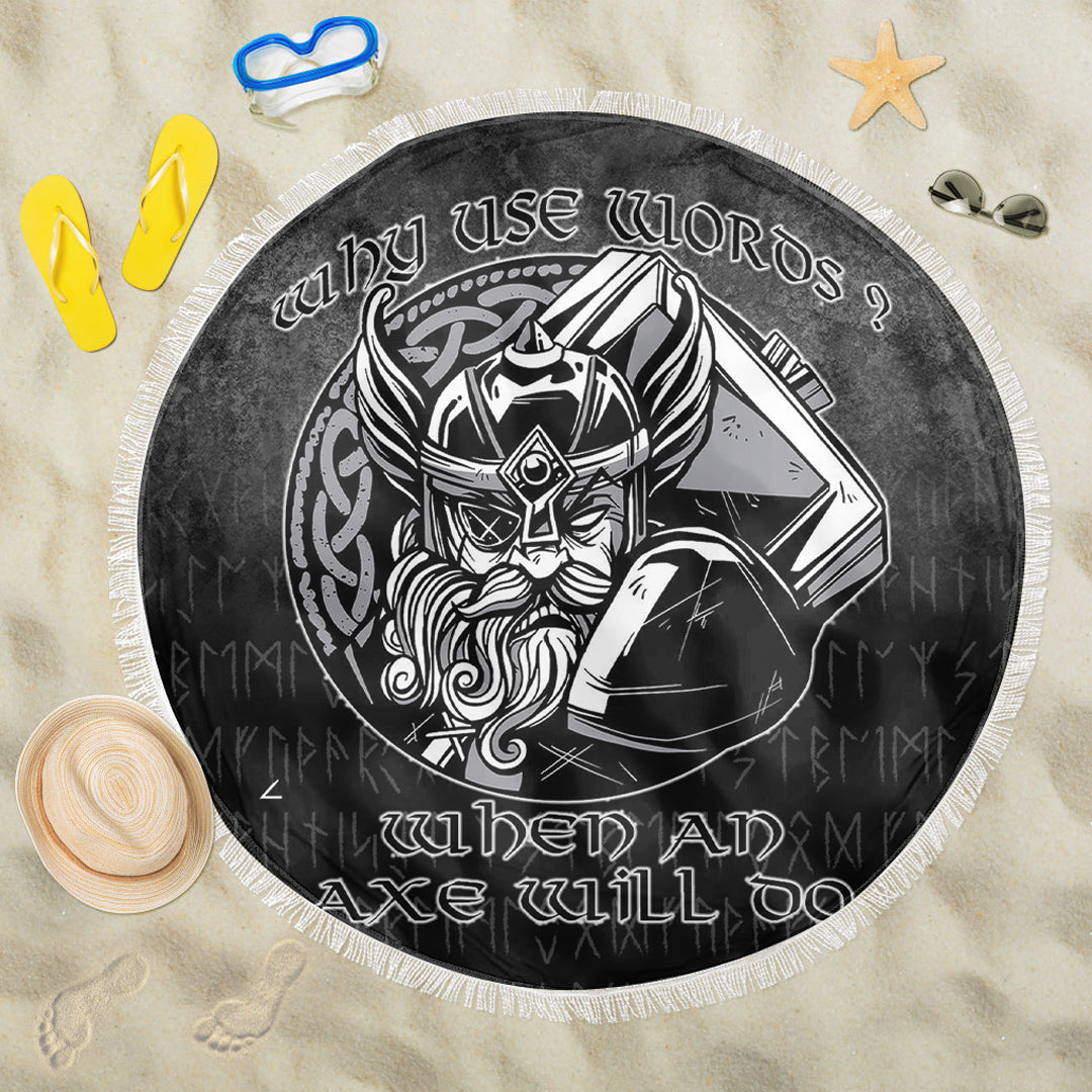 Viking Beach Blanket Why Use Words? When An Axe Will Do Beach Blanket RLT12 - Wonder Print Shop