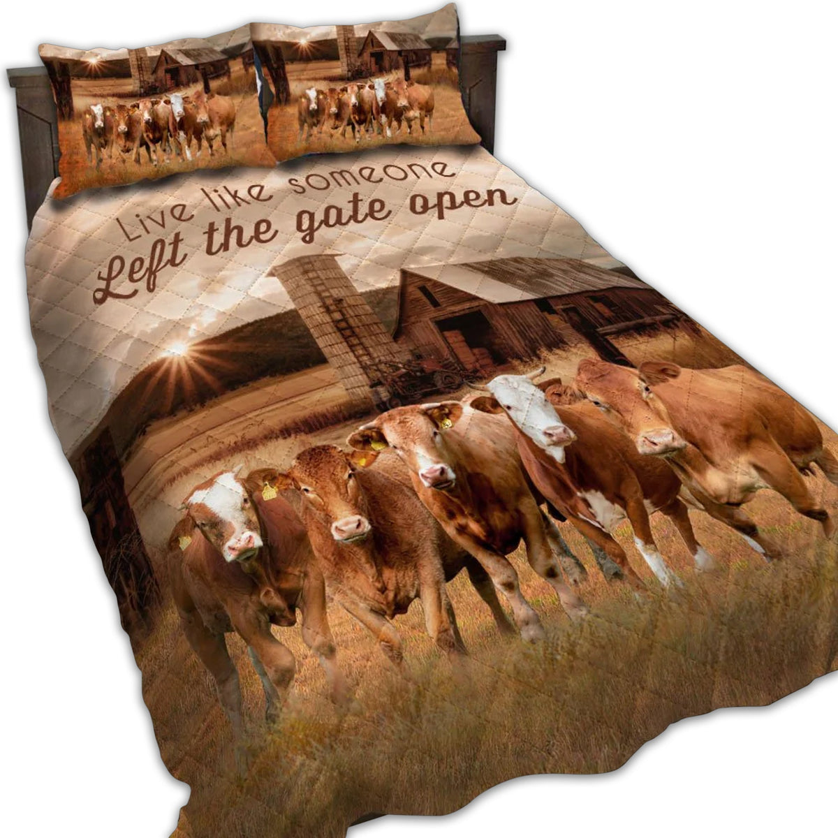 Cow Farmhouse Cattle Live Like Someone Left The Gate Open Quilt Bed Set - Wonder Print Shop