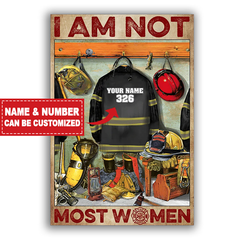 firefighter-i-am-not-most-women-personalized-vertical-poster